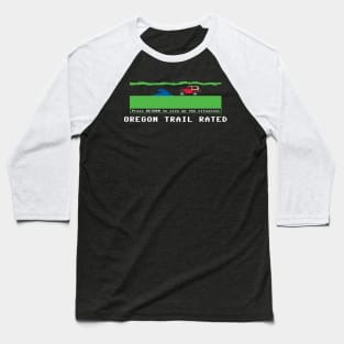 Oregon Trail Rated Baseball T-Shirt